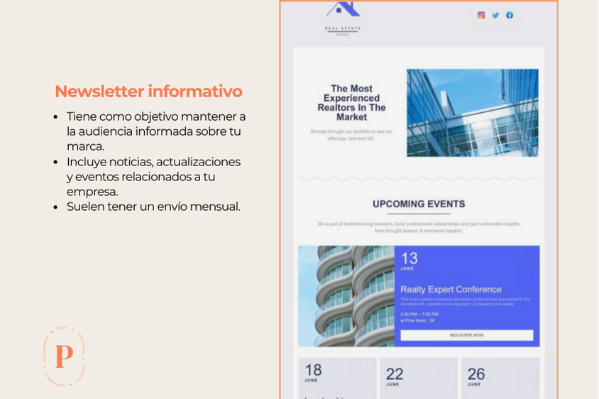 El newsletter informativo tiene como objetivo mantener a la audiencia informada sobre tu marca. 